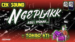Download lagu CEK SOUND KENDANG NGEPLAK   ORIGINAL ‼️ TOMBO ATI | BASS & PUKULAN MANTAP mp3