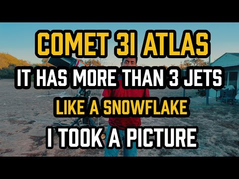 Comet 3I ATLAS - It Has MORE Than 3 Jets… Like a Snowflake | I Took a PICTURE