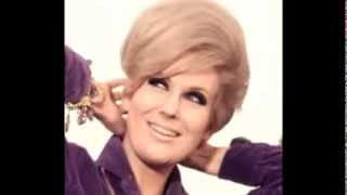 DUSTY SPRINGFIELD Your Love Still Brings Me To My Knees