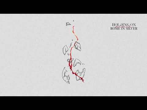 Video thumbnail for Holding On (Rome In Silver Remix)