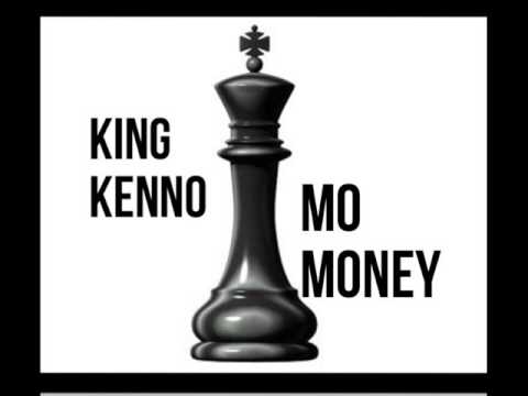 King Kenno- Mo Money