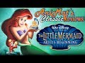 The Little Mermaid Ariel S Beginning Review The FINAL Disney Direct To Video Sequel