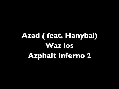Azad - Waz los (feat. Hanybal)