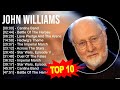 John Williams 2023 MIX Top 10 Best Songs Greatest Hits Full Album