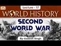 World War 2 World History Series Lecture 17 UPSC GS History By Aadesh Singh