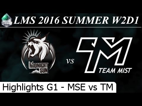 MSE vs TM Game 1 Highlights LMS Summer 2016 W2D1M1 Mid Night Sun vs Team Mist