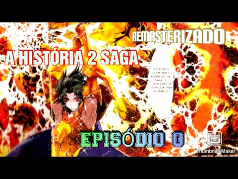 A HISTÓRIA 2 SAGA - Depois do cap 9. Remasterizado - Áudio mangá.