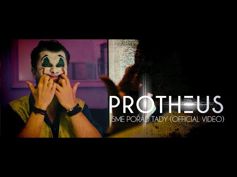 Protheus - Jsme pořád tady (Official Music Video)