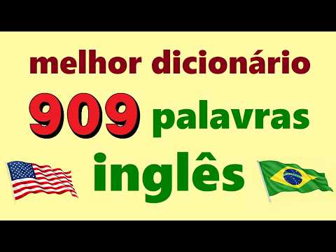 ✅ 909 Palavras em inglês para iniciantes! Vocabulario em ingles.