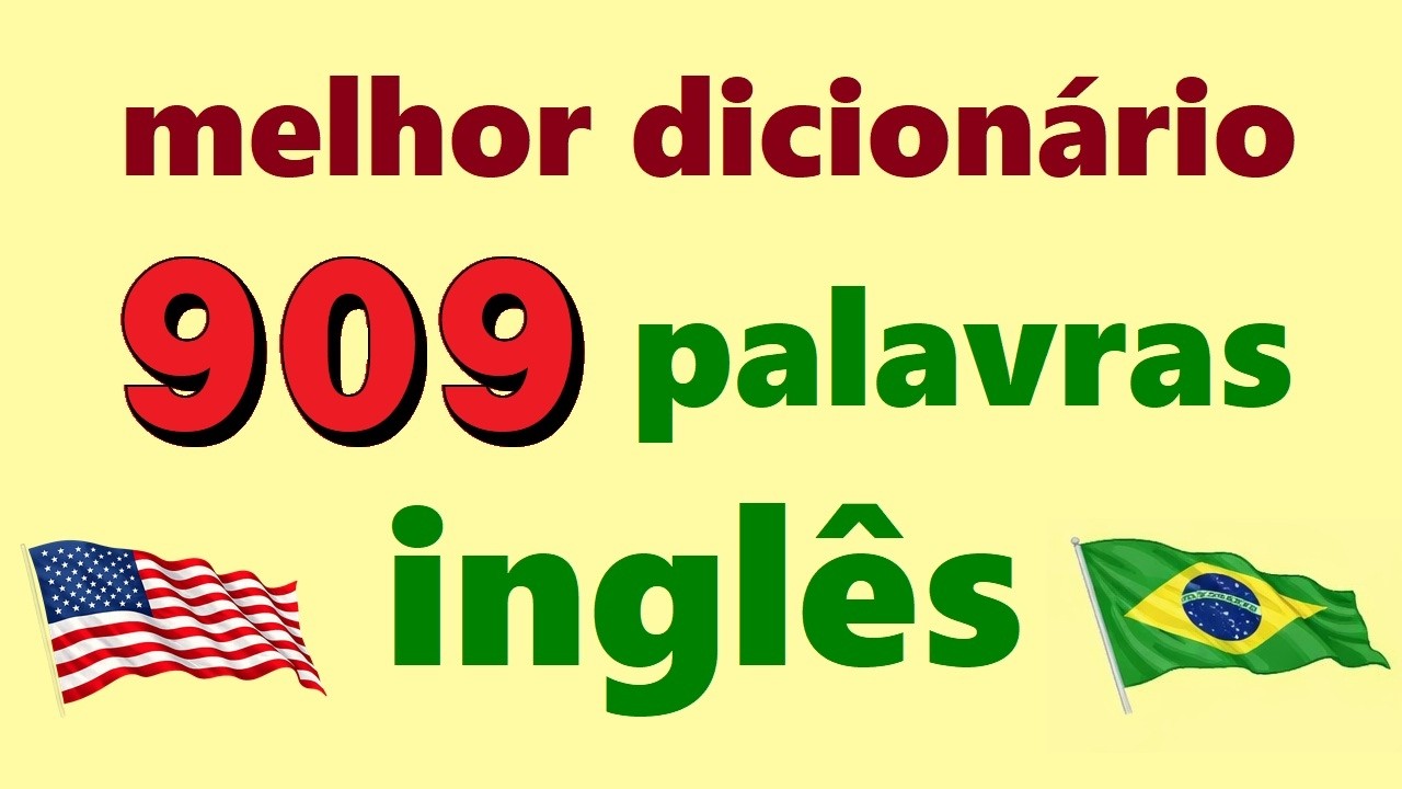 ✅ 909 Palavras em inglês para iniciantes! Vocabulario em ingles.
