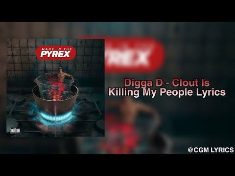 Digga D - Clout Is Killing My People Lyrics | CGM Lyrics