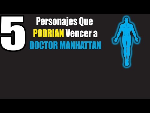 5 Personajes Que PODRIAN Vencer a Dr Manhattan