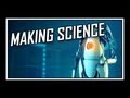 [  ] Portal - Making Science 
