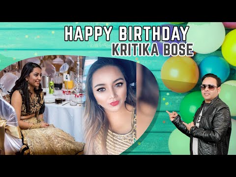 Warmest wishes for a very happy birthday, Kritika Bose Ji