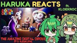 Haruka and Kloe React to Amazing Digital Circus Ep 8