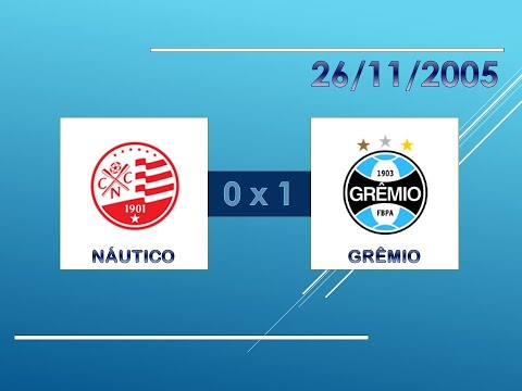 JOGO COMPLETO: Náutico 0 x 1 Grêmio - 26/11/2005 - Campeonato Brasileiro Série B