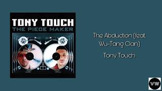 Tony Touch &amp; Wu-Tang Clan - The Abduction (Clean Version)