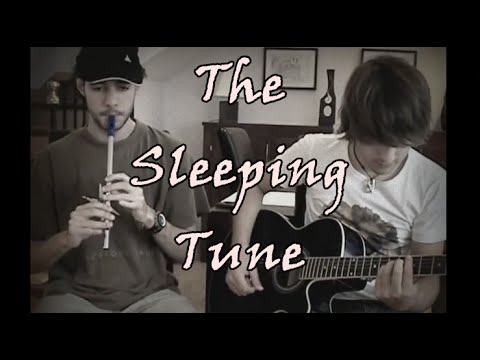 The Sleeping Tune (Gordon Duncan) - Bb tin whistle and guitar (2009)