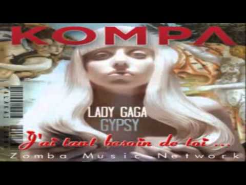 Lady Gaga: Gypsy (Kompa Remix, ZMN 2015)