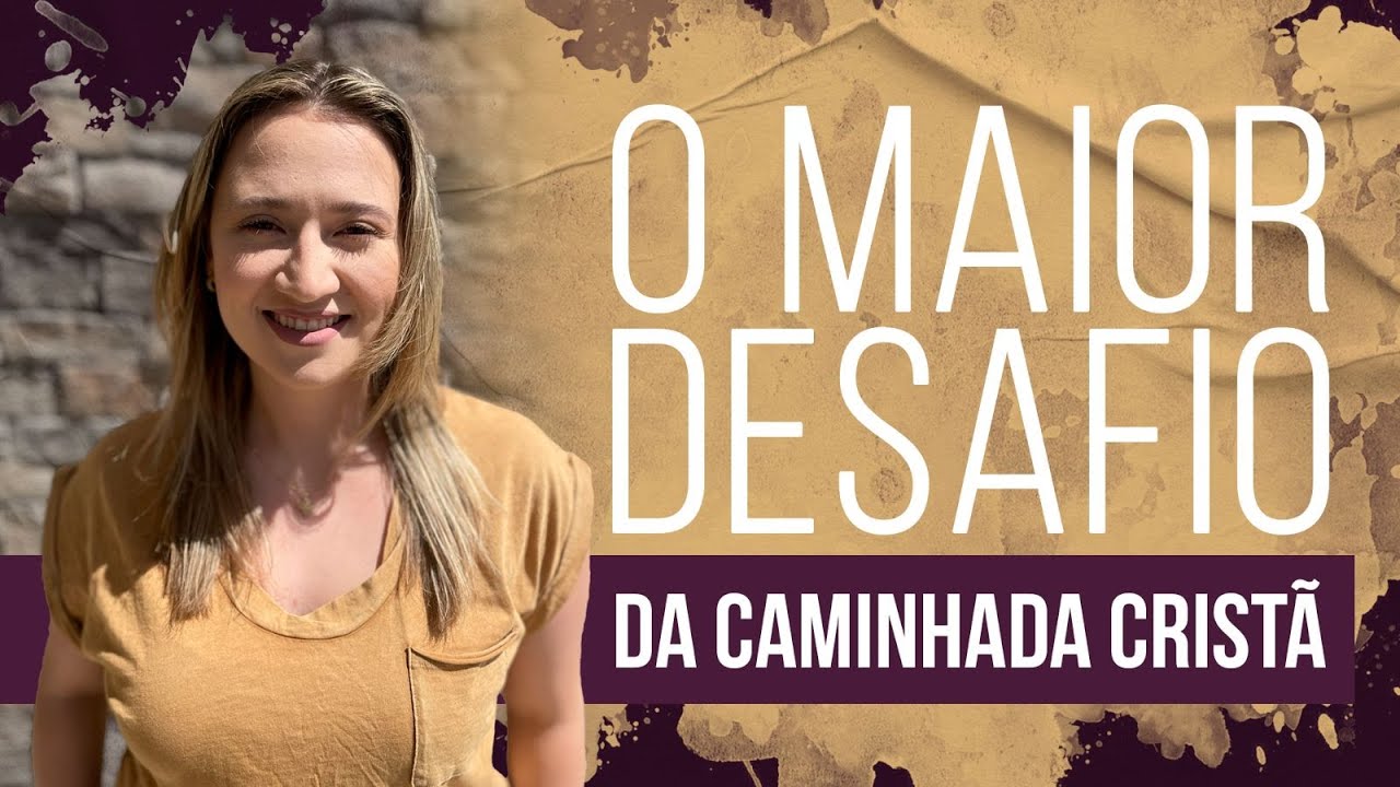 O MAIOR DESAFIO DA CAMINHADA CRISTÃ | THAMIRES GARCIA - LIVE