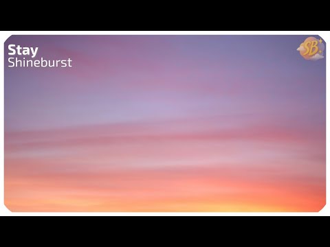 Shineburst - Stay (2023)