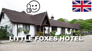 Little Foxes Hotel & Gatwick Airport Parking - Honest In Depth Review 🇬🇧