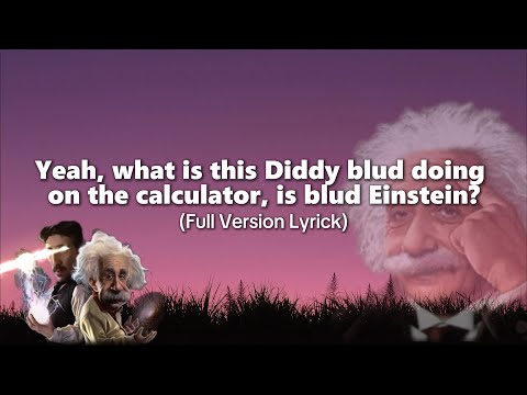 What Is This Diddy Blud Doing On The Calculator Full Version Lyrics
