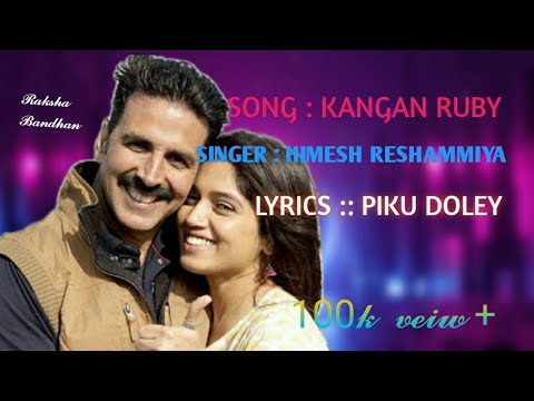 Kangan Ruby song ( Lyrics) // Himesh Reshammiya