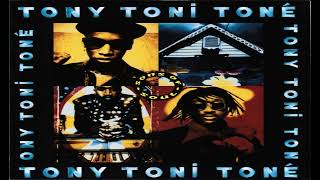 Tony! Toni! Toné! x General Grant - What Goes Around Comes Around