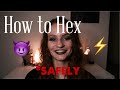 HEXES: How to SAFELY Hex Someone