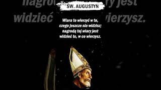 Wiara to wierzyć ... | Cytat Świętego Augustyna #76