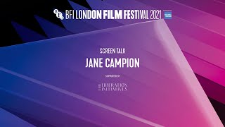 JANE CAMPION Screen Talk | BFI London Film Festival 2021 video