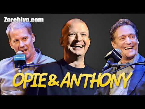 Opie & Anthony - Drinking Out Of Cups