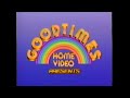 Goodtimes Entertainment Logo History 1985 2005
