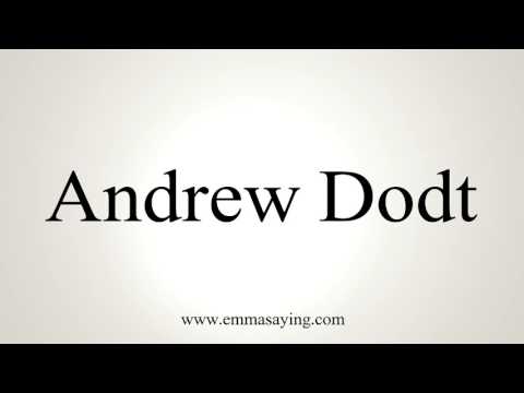 How to Pronounce Andrew Dodt