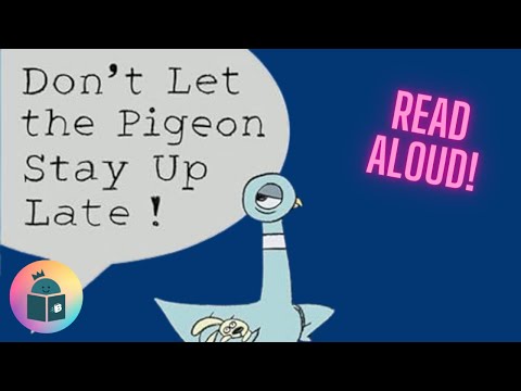 🐦Don't Let The Pigeon Stay Up Late! - Read Aloud - Mo Willems