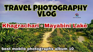 preview picture of video 'Photography vlog | travel to khagrachari mayabini lake | xiaomi photography & lightroom cc'