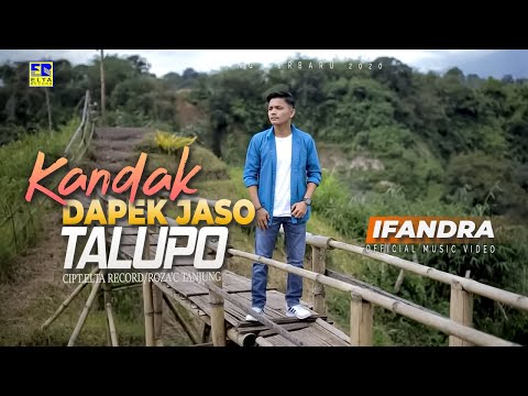 IFANDRA | KANDAK DAPEK JASO TALUPO [Official Music Video] Lagu Minang Terbaru 2020
