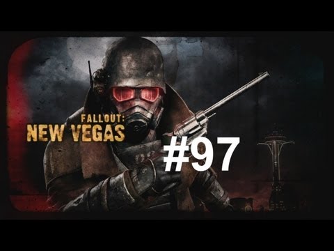 Let's Play - Fallout: New Vegas (Ultimate Edition) HD Part 97