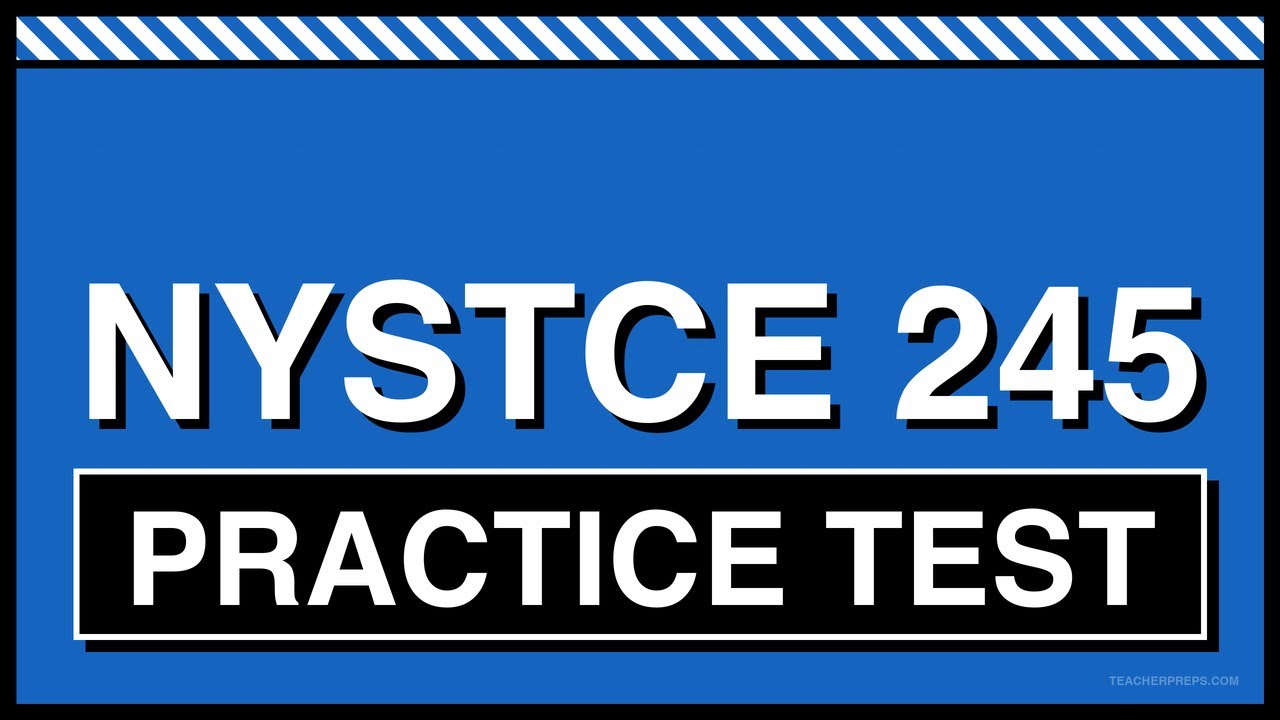 NYSTCE 245 Practice Test | Free 25 Questions 2026