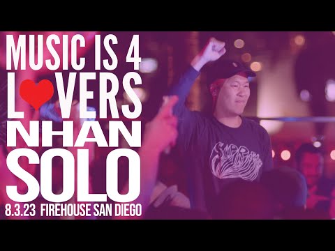 Nhan Solo Live at Music is 4 Lovers [2023-08-03 @ Firehouse, San Diego] [MI4L.com]