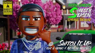 Pooh Shiesty - Switch It Up (feat G Herbo & No