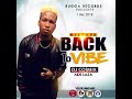 Back To Vibe Mixtape dj colmix