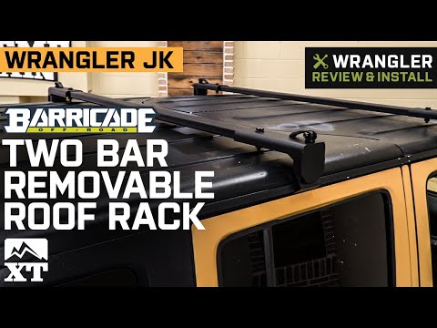 Jeep Wrangler JK 4-Door Barricade Two Bar Removable Roof Rack Review & Install