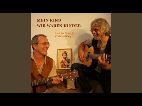 Mein Kind wir waren Kinder
