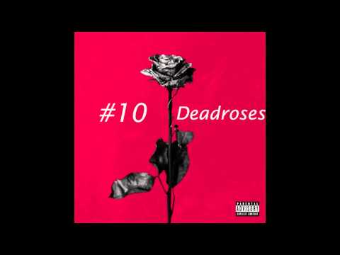 Blackbear - Deadroses (LYRICS + iTunes HD Quality) (Dead Roses Official) (New 2015)