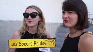 Les Soeurs Boulay se confient  sur leur relation entre soeurs...
