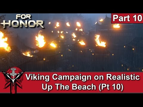 For Honor Viking Campaign Walkthrough on Realistic Part 10 Kensei Boss Fight - PS4 Pro Gameplay