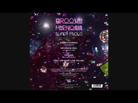 Super Paolo - Sir George-Paul (LTJ Xperience Remix)