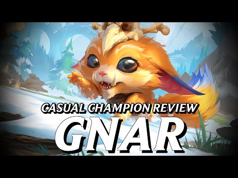 Gnar realistically shouldn't even exist || Casual Champion Review